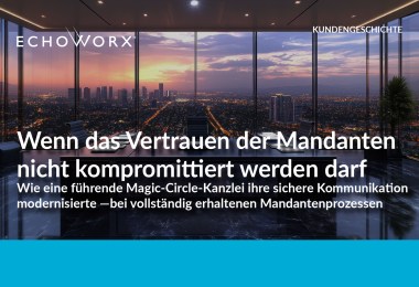 Wenn das Vertrauen der Mandanten nicht kompromittiert werden darf Wie eine führende Magic-Circle-Kanzlei ihre sichere Kommunikation modernisierte —bei vollständig erhaltenen Mandantenprozessen
